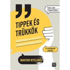 Móra Könyvkiadó Tippek és trükkök - Középiskolai felvételi előkészítő munkafüzet 8. osztályosok számára tankönyv