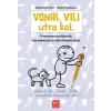 Móra Könyvkiadó Vonal Vili útra kel - finommotorikai fejlesztés - Finommotorika -fejlesztő, írás-előkészítő és előírt kisbetűs füzet