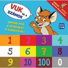Móra Könyvkiadó Vuk és a számok - Ismerd meg a számokat a kisrókával! gyermek- és ifjúsági könyv