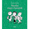 Móra Nicolas meg a haverok