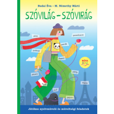 Móra Szóvilág - Szóvirág - Játékos nyelvművelő és műveltségi feladatok gyermek- és ifjúsági könyv