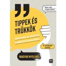 Móra Tippek és trükkök - Középiskolai felvételi előkészítő munkafüzet 8. osztályosok számára tankönyv