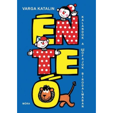 Móra VARGA KATALIN - ÉN, TE, Õ (7. KIADÁS) gyermek- és ifjúsági könyv