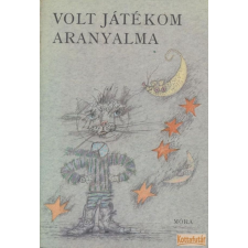 Móra Volt játékom aranyalma antikvárium - használt könyv