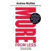  More From Less – ANDREW MCAFEE