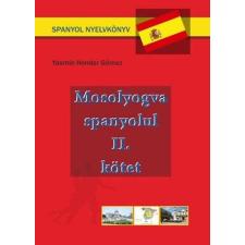  Mosolyogva spanyolul - Második kötet nyelvkönyv, szótár