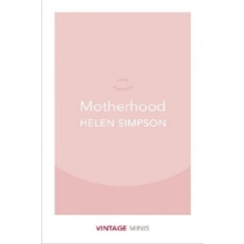  Motherhood – Helen Simpson idegen nyelvű könyv