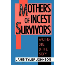  Mothers of Incest Survivors – Janis Tyler Johnson idegen nyelvű könyv