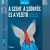 Motibooks (Guruló Egyetem) A szent, a szörfös, és a vezető