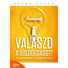 Motibooks (Guruló Egyetem) Válaszd a boldogságot! (hangoskönyv) hangoskönyv