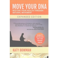 Move Your DNA – Katy Bowman idegen nyelvű könyv