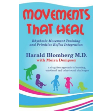  Movements that Heal – Moira Dempsey,Harald Blomberg MD idegen nyelvű könyv