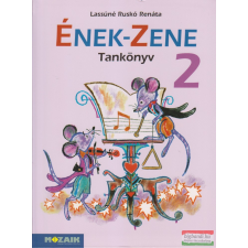 Mozaik Kiadó Ének-zene 2. tankönyv tankönyv
