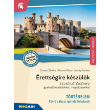 Mozaik Kiadó Érettségire készülök - Történelem, középszint (9789636978501) tankönyv