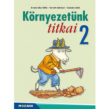 Mozaik Kiadó Környezetünk titkai ‒ Környezetismeret 2.o. (MS-1412V) tankönyv