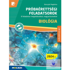 Mozaik Kiadó Próbaérettségi feladatsorok - Biológia, középszint (2024-től érvényes követelmén tankönyv
