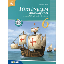 Mozaik Kiadó Történelem 6. munkafüzet - Interaktív 3D-animációkkal - MS-2861U tankönyv