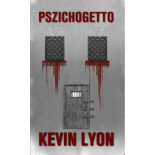 MPB Hungary Kft Kevin Lyon - Pszichogetto regény