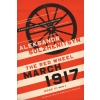 MR – University of Notre Dame Press March 1917 – The Red Wheel, Node III, Book 4 | Aleksandr Solzhenitsyn,Marian Schwartz
