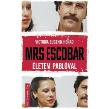  Mrs. Escobar - Életem Pablóval egyéb könyv