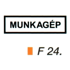 Munkagép F24 információs címke