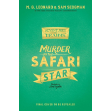  Murder on the Safari Star – M. G. Leonard,Sam Sedgman idegen nyelvű könyv