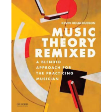 MUSIC THEORY REMIXED – Kevin Holm-Hudson idegen nyelvű könyv