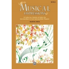  MUSICAL IMPRESSIONS BOOK 3 – MARTHA MIER idegen nyelvű könyv