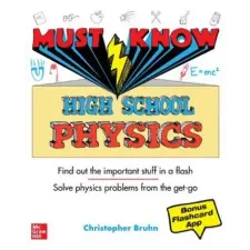  Must Know High School Physics – Christopher Bruhn idegen nyelvű könyv