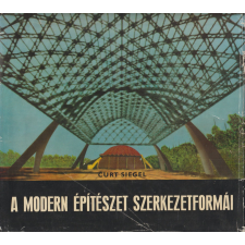 Műszaki A modern építészet szerkezetformái antikvárium - használt könyv