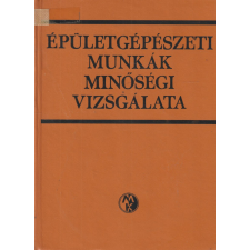 Műszaki Épületgépészeti munkák minőségi vizsgálata antikvárium - használt könyv