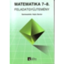 Műszaki Könyvkiadó Matematika feladatgyűjtemény 7-8. - Dr. Hajdu Sándor antikvárium - használt könyv
