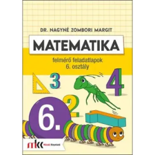 Műszaki Könyvkiadó Matematika felmérő feladatlapok 6. osztály MK-4146 tankönyv