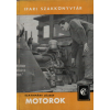 Műszaki Könyvkiadó Motorok (Ipari szakkönyvtár)