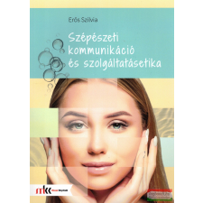 Műszaki Könyvkiadó Szépészeti kommunikáció és szolgáltatásetika tankönyv