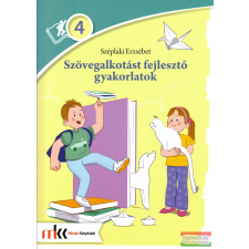 Műszaki Könyvkiadó Szövegalkotást fejlesztő gyakorlatok 4. osztály tankönyv