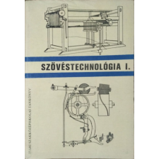 Műszaki Könyvkiadó Szövéstechnológia I. - Dr. Hajós István antikvárium - használt könyv