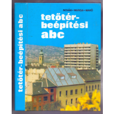 Műszaki Könyvkiadó Tetőtér-beépítési ABC - Novák Zsuzsa-Warga László-Makó Péter antikvárium - használt könyv