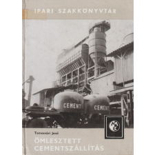 Műszaki Ömlesztett cementszállítás antikvárium - használt könyv