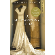 MŰVELT NÉP KIADÓ Rachel Hauck-A menyasszonyi ruha (új példány) irodalom