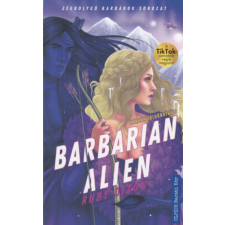 Művelt Nép Könyvkiadó Kft. Barbarian Alien - Barbár Földönkívüli regény