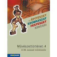  Művészettörténet 4. kötet ? A 20. század művészete (MS-2638) tankönyv