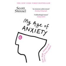 My Age of Anxiety – Scott Stossel idegen nyelvű könyv