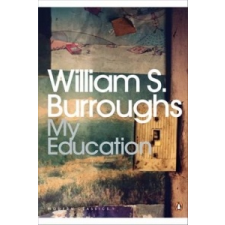  My Education – William Seward Burroughs idegen nyelvű könyv
