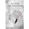 My Hope for Tomorrow