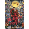 My Level 10 Life LLC. Mistletoe & Magic – Erin Branscom (Puha kötésű)