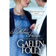  My Ruthless Prince – Gaelen Foley idegen nyelvű könyv