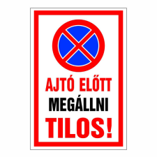 N/A Ajtó előtt megállni tilos! (DKRF-TIL-2391-3) információs címke