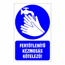 N/A Fertőtlenítő kézmosás kötelező! (DKRF-REND-1893-1) információs címke