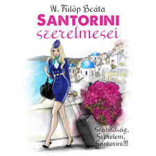 N. FÜLÖP BEÁTA Santorini szerelmesei irodalom